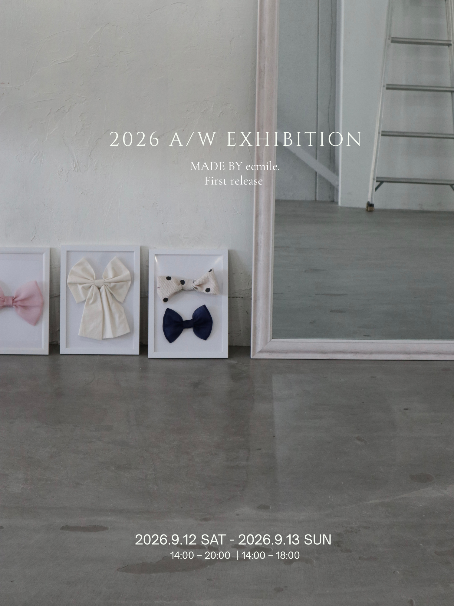 2026Autumun/winter EXHIBITION TICKET
