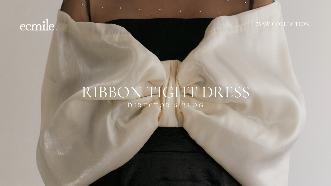 Director's Blog - RIBBON TIGHT DRESS . ♡