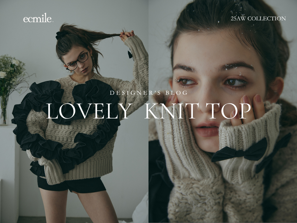 Guide Note -　LOVELY KNIT TOP