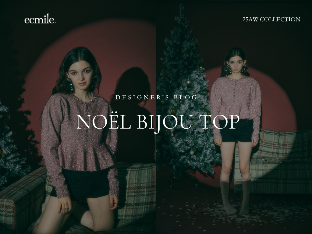 Guide Note - NOËL BIJOU TOP . ♡