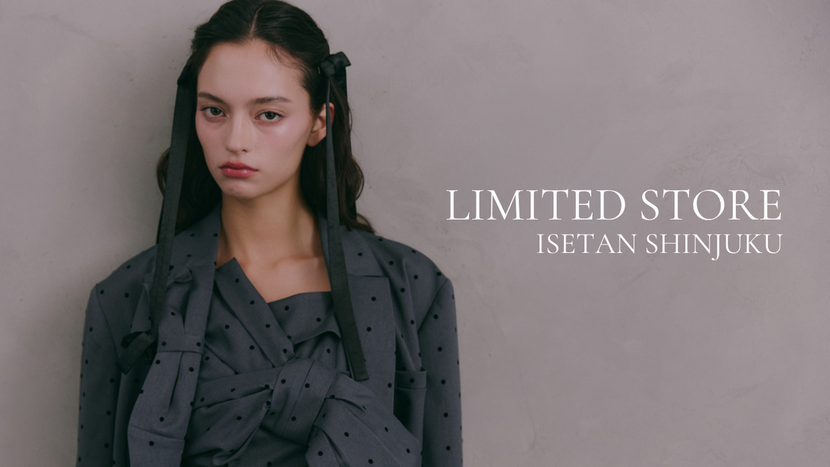 ISETAN SHINJUKU LIMITED STORE